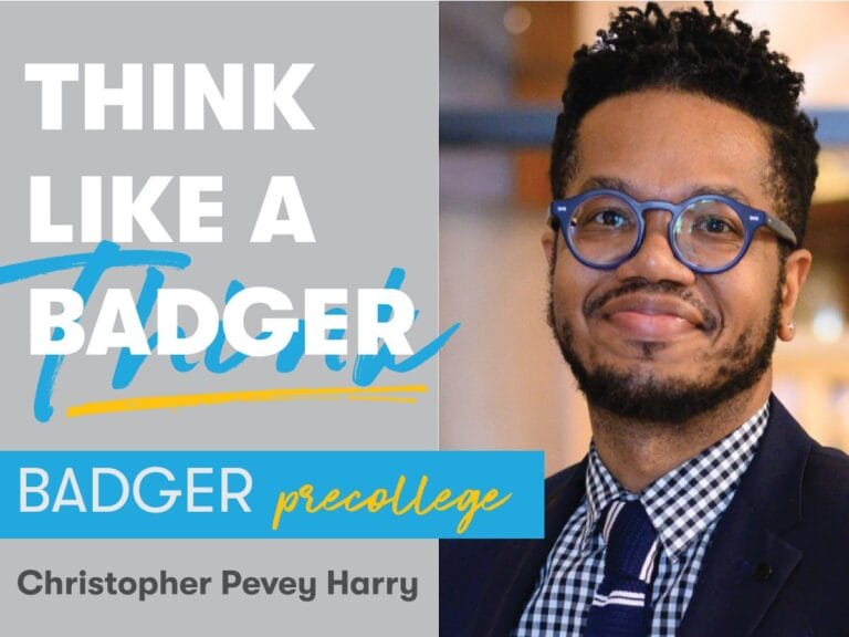 Image of Christopher Pevey Harry with the words Think Like a Badger, Badger Precollege